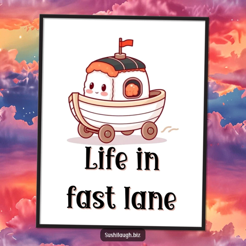 Funny Sushi Boat Poster of a happy boat with tiny wheels racing energetically, bringing cheerful speed to your walls.
