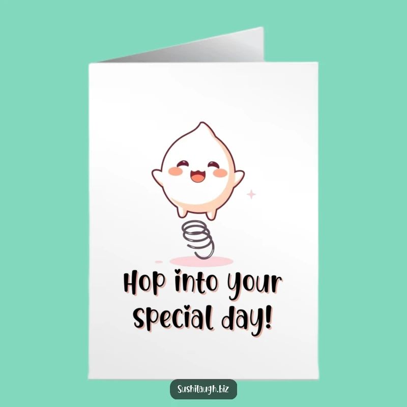 Free Printable Funny Mochi Birthday Card: Springy Joy Downloadable Gift