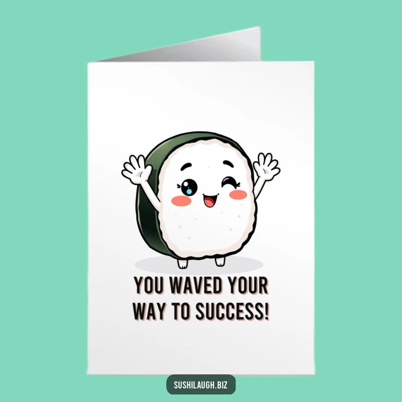 Free Printable Congrats Card: Waving Nigiri Sushi Cheer, A Funny Downloadable Gift!