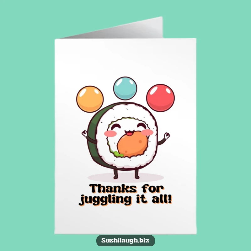 Free Printable Thank You Card: Juggling Sushi Roll Gratitude, A Hilarious Downloadable Gift!